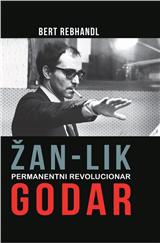 Žan-Lik Godar : permanentni revolucionar